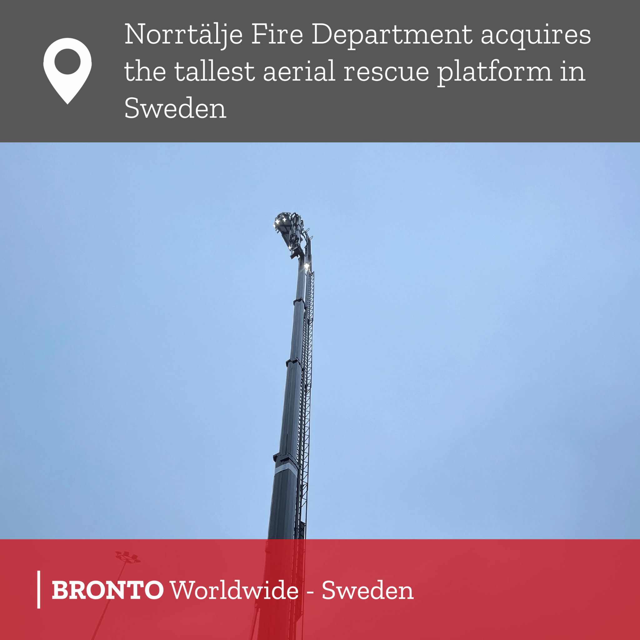 Norrtälje Fire Department acquires the tallest aerial rescue platform ...